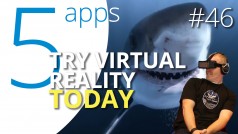 Enter VR today with these five fantastic apps