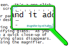 Dragnifier