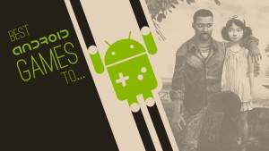 Los mejores juegos de Android para vivir una gran historia