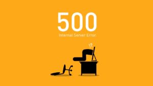 Error 500: Qué es y cómo solucionarlo en pocos pasos