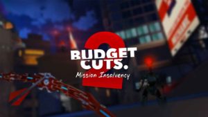 Análisis de Budget Cuts 2: Mission Insolvency: Una secuela que mejora todo lo visto en su entrega original