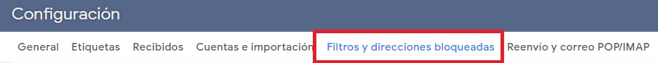 Filtros y direcciones bloqueadas de Gmail