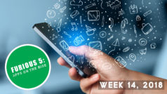 Furious 5: Apps on the rise (Week 14, 2018)
