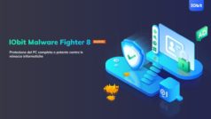 IObit Malware Fighter diventa ancora più affidabile con la sua versione 8