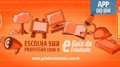 App do dia: Guia do Estudante ajuda a escolher o curso certo