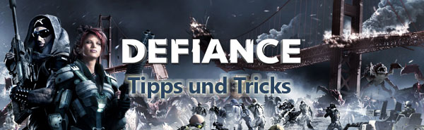 Defiance: Tipps und Tricks